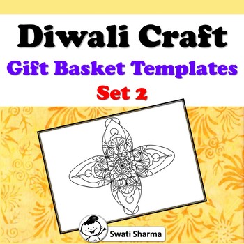 Diwali Craft, Mandala Gift Basket Templates, Set 2, Art sub plan, Bulletin Board