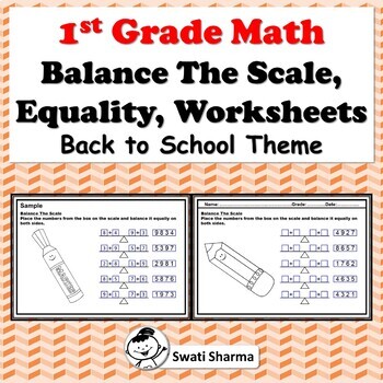 1st Grade Math, Balance The Scale, Equality, Worksheets, Back to School Theme
