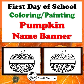 First Day of School Activity/Back to School, Coloring, Pumpkin Name Banner