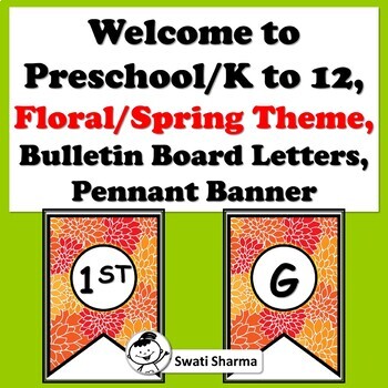 Welcome to Preschool/K to 12, Floral, Bulletin Board Letters, Pennant Banner