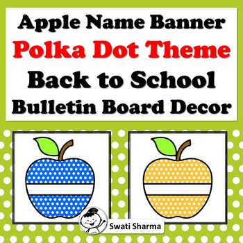 Apple Name Banner, Polka Dot Theme, Back to School, Bulletin Board Decor