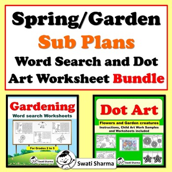 Spring/Garden Sub Plans, Word Search and Dot Art Worksheet Bundle