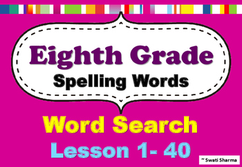Eighth Grade Year Long, Spelling Words Word Search