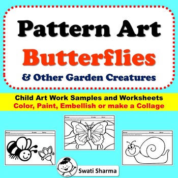 Spring Art Project Pattern/Pop Art Butterflies and Other Garden Creatures